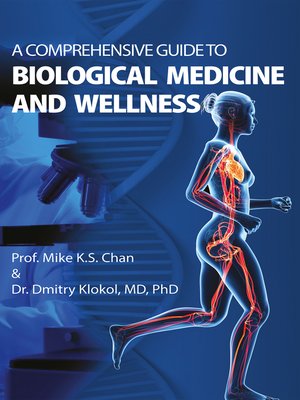 cover image of A Comprehensive Guide to Biological Medicine and Wellness